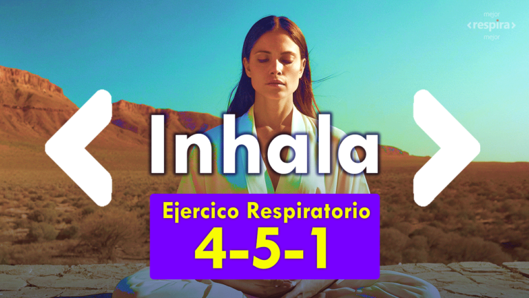 Respiración Lenta y Sutil: Ejercicio Respiratorio 4-5-1